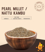 Pearl Millet / Nattu Kambu