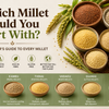 Which Millet Should You Start With? A Beginner's Guide to Every Millet