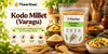 Kodo Millet (Varagu): How to Cook It, Water Ratios and Everyday Recipes