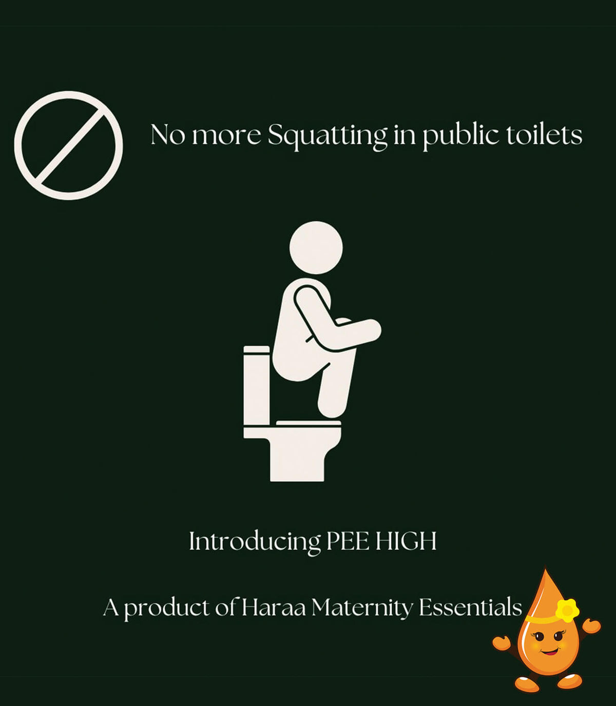 HARAA Pee High