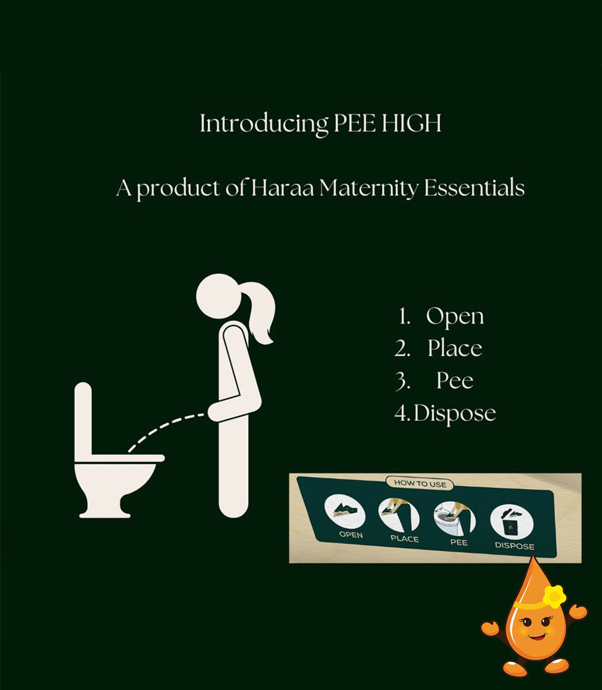 HARAA Pee High