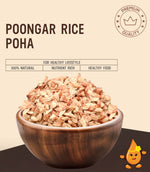 Poongar Rice Poha / Flakes