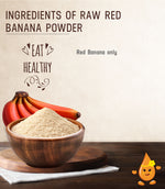 Raw Red Banana Powder