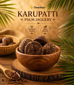 Karupatti / Palm Jaggery
