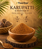 Karupatti / Palm Jaggery Powder